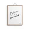 Poster BELIEVE IN WONDER